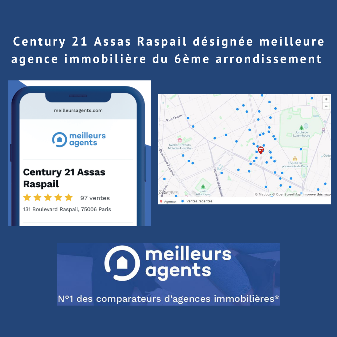 Agence immobilière Paris 6ème : Century 21 Assas Raspail désignée meilleure agence immobilière du 6ème arrondissement de Paris